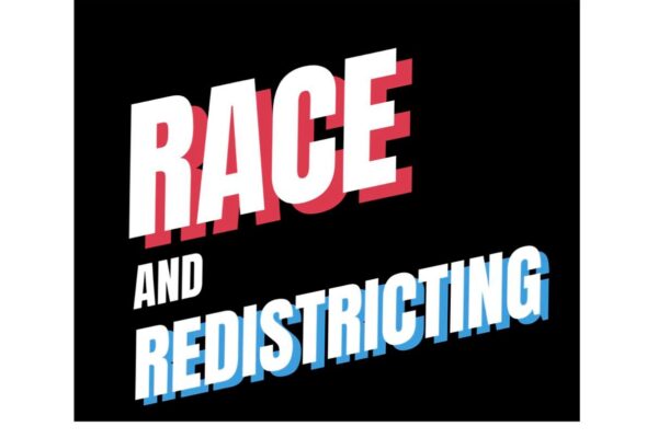 Race and Redistricting