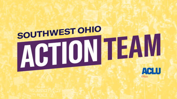 Southwest Ohio Action Team logo over yellow and white image of a protest