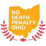 Outline of the state of Ohio in yellow with the text reading "No Death Penalty Ohio" inside the borders.