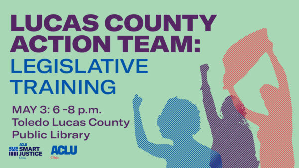 purple text saying "lucas county action team: legislative training' on light blue background with the outline of people protesting