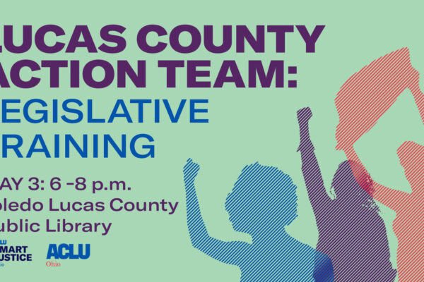 purple text saying "lucas county action team: legislative training' on light blue background with the outline of people protesting