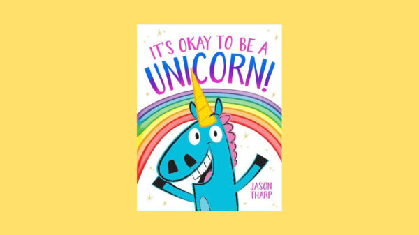 The cover of the children's book, It's Okay to be a Unicorn! on a yellow background