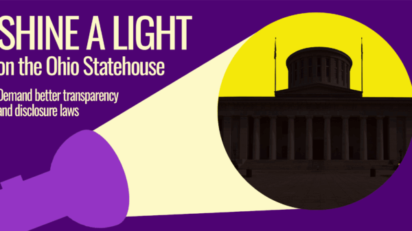 Purple background with an image of a flashlight shining at the Ohio Statehouse. Text reads "Shine a Light on the Ohio Statehouse. Demand better transparency and disclosure laws."