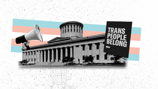 Image of a bullhorn, the Ohio Statehouse, and protest sign with the trans flag behind it