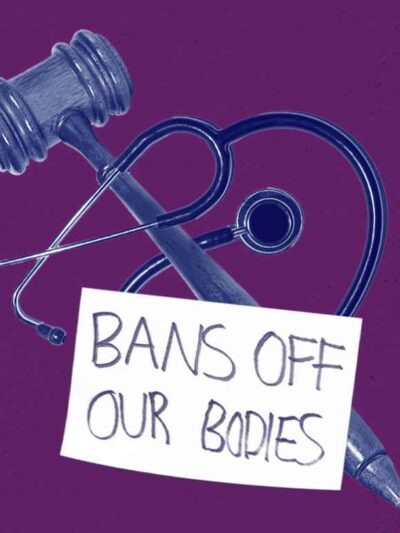 bans off our bodies sign with gavel