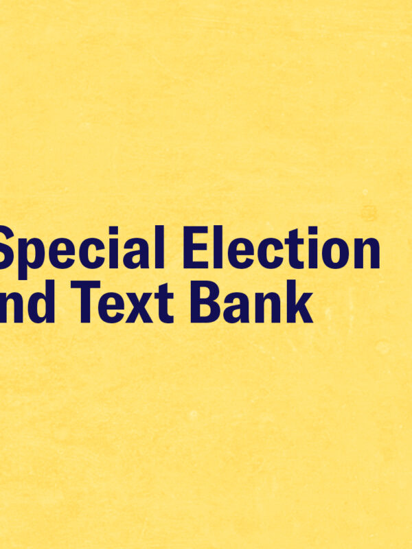 August Special Election Phone and Text Bank