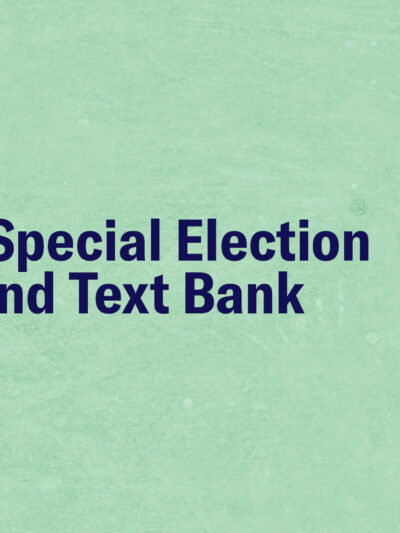 August Special Election Phone and Text Bank
