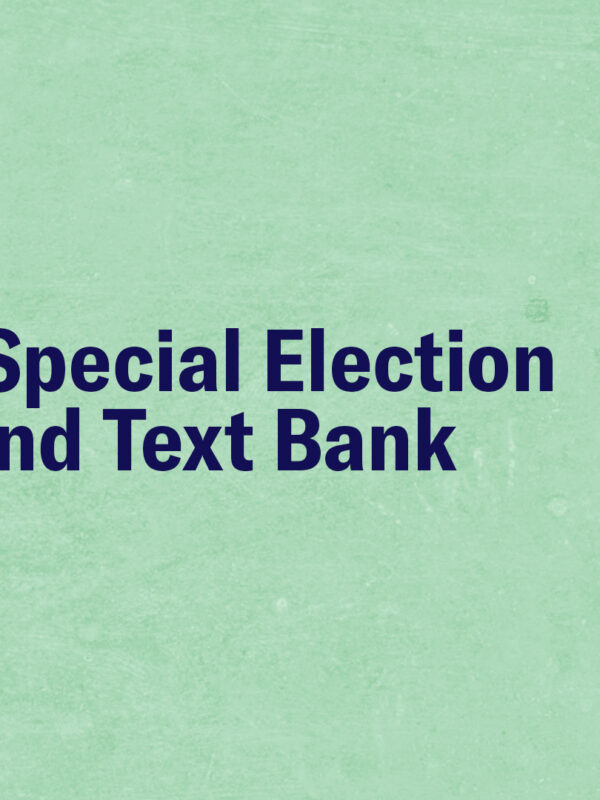 August Special Election Phone and Text Bank