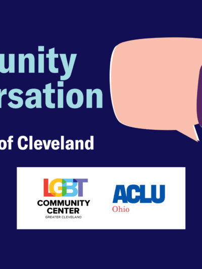 Community Conversation with the LGBT Center of Cleveland