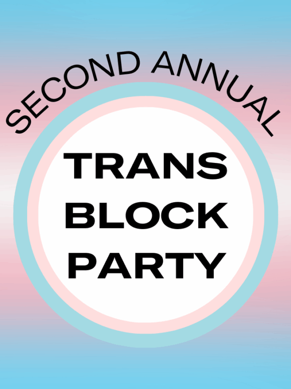 Trans Block Party