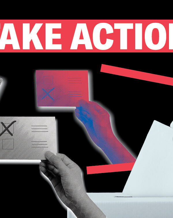 Multiple hands holding ballots and the words Take Action