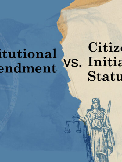 Graphic reading Constitutional Amendment vs. Citizen Initiated Statute with words over a blue and white background