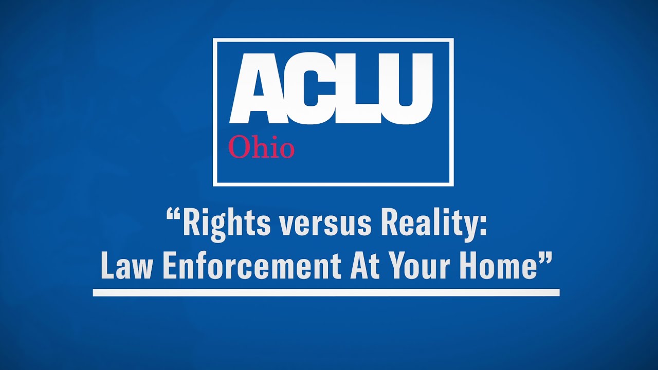 Know Your Rights: Rights vs. Realities Video Series – Law Enforcement at Your Home