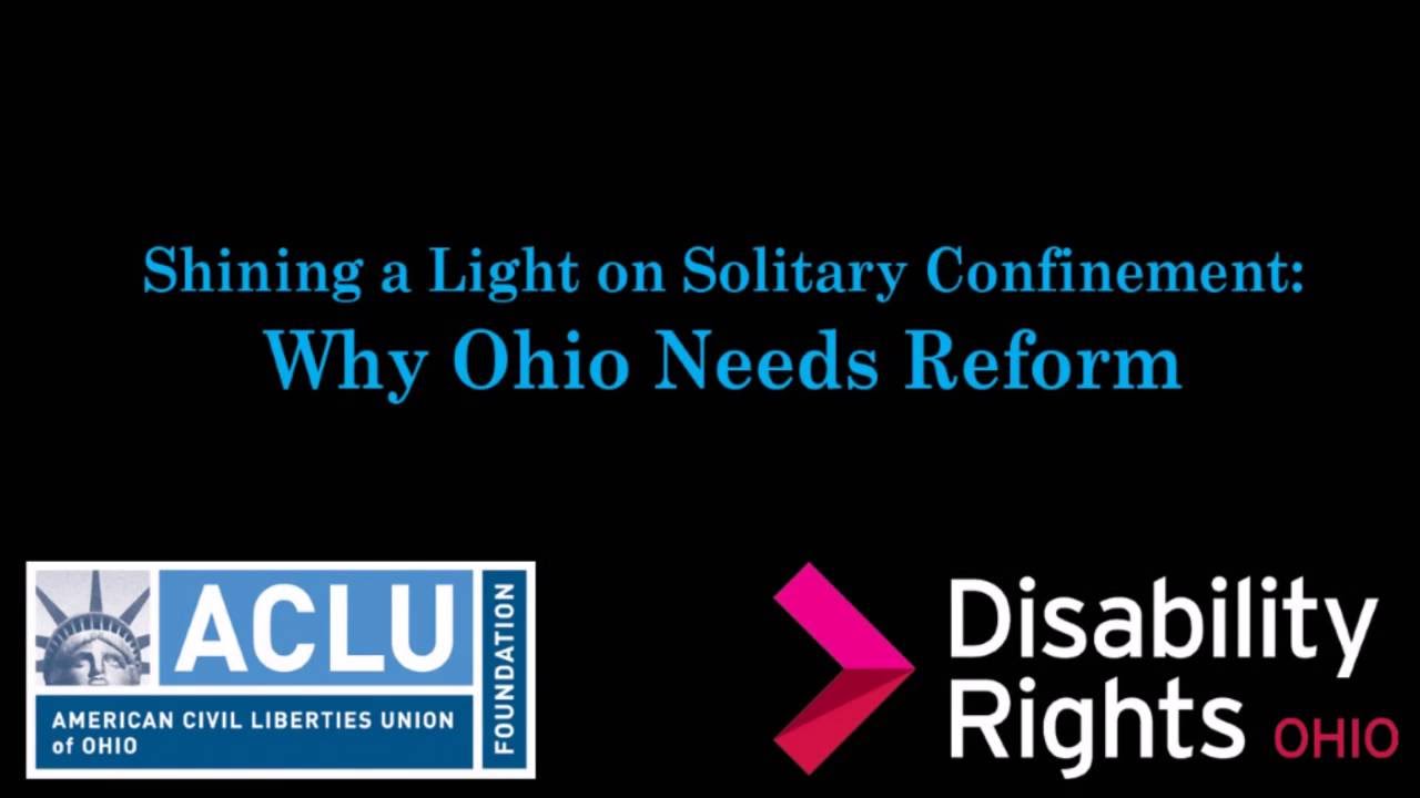 Shining a Light on Solitary Confinement: Why Ohio Needs Reform