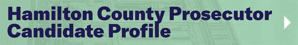 Hamilton County Prosecutor Candidate Profile Button