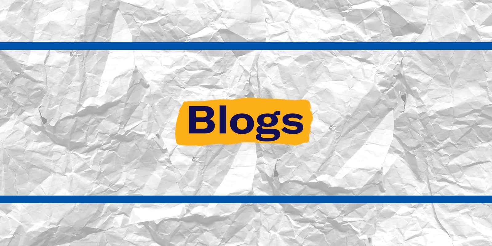 The word 'Blogs' in navy font, with small blue rectangles above and below, on a background of crumpled and wrinkled notebook paper