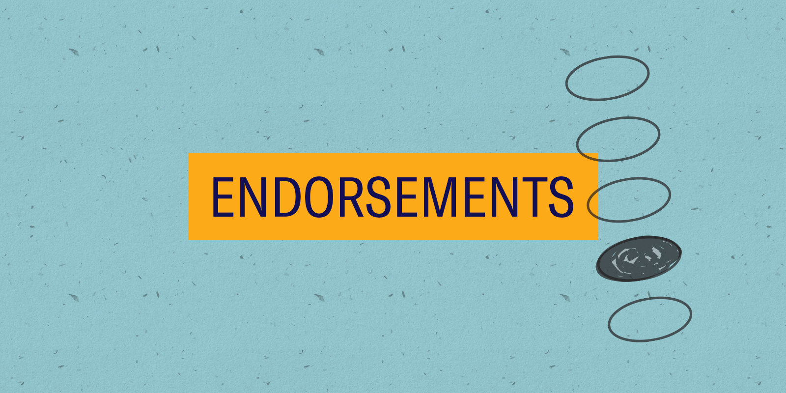 The word 'Endorsements' in navy font in an orange rectangle on a textured light blue background