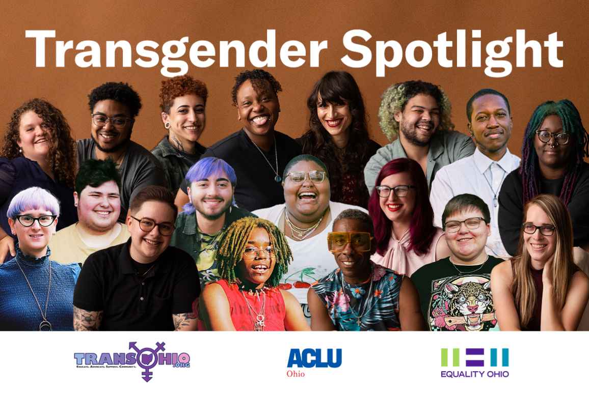 Phot collage of all the participants in the 2022 Transgender Spotlight Series, with TransOhio, The ACLU of Ohio, and Equality Ohio