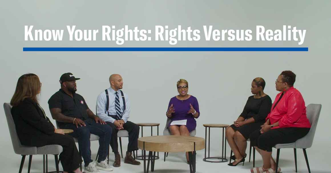 Know Your Rights - Rights Versus Reality - Panelists