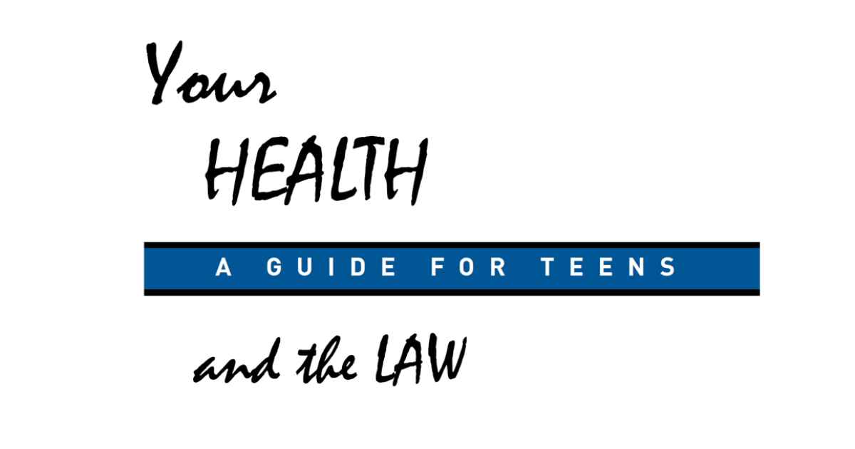 Your Health and the Law: A Guide for Teens | ACLU of Ohio