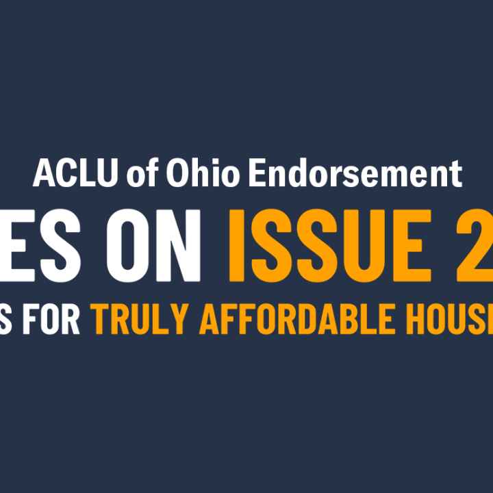 ACLU of Ohio Endorsement - Yes on Issue 24 - Yes for Truly Affordable Housing - Cincinnati